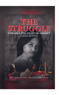 THE STRUGGLE TOWARDS THE LIGHT OF LIBERTY - DARK MINDS My Store Default Title